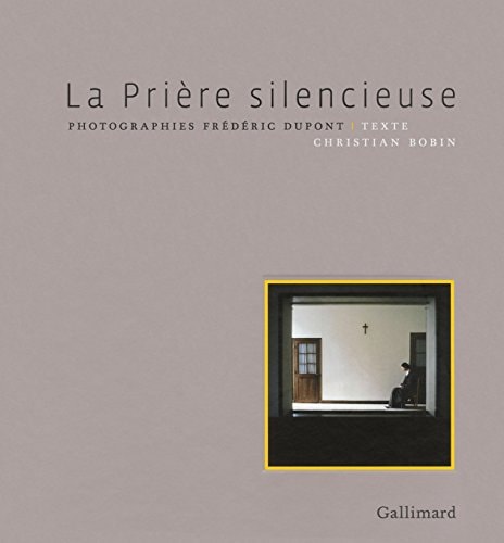 LA PRIERE SILENCIEUSE, de Frédéric Dupont | portada del libro