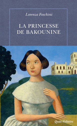 LA PRINCESSE DE BAKOUNINE, de Lorenza Foschini | portada del libro