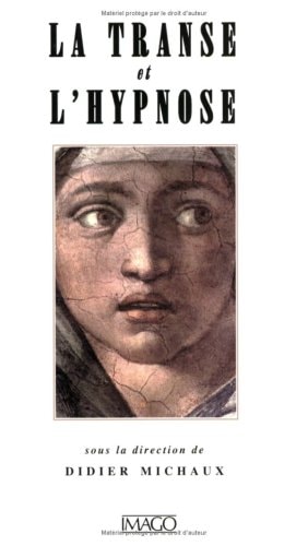 RANSE ET HYPNOSE (LA), de Didier Michaux | portada del libro