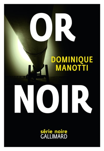 OR NOIR, de Dominique Manotti | portada del libro