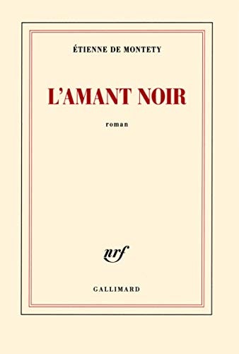 L'AMANT NOIR, de Étienne de Montety | portada del libro