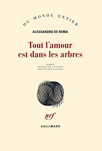 TOUT L'AMOUR EST DANS LES ARBRES, de Alessandro De Roma | portada del libro
