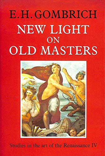 NEW LIGHT ON OLD MASTERS, de Ernst H. Gombrich | portada del libro