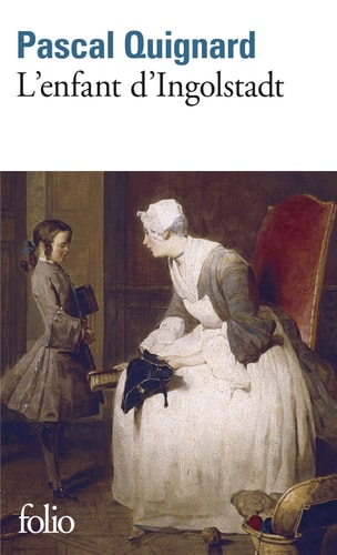 L'ENFANT D'INGOLSTADT, de Pascal Quignard | portada del libro