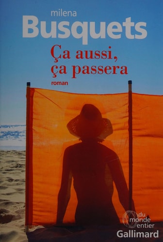 CA AUSSI CA PASSERA, de Milena Busquets | portada del libro