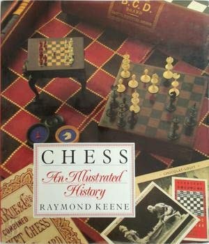 CHESS AN ILLUSTRATED HISTORY, de Raymond Keene | portada del libro