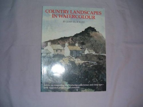 COUNTRY LANDSCAPES IN WATERCOLOUR, de John Blockley | portada del libro