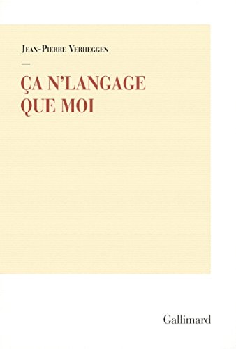 CA N'LANGAGE QUE MOI, de Jean-Pierre Verheggen | portada del libro