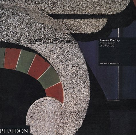HOOVER FACTORY LONDON 1931-38 WILLIS GILBERT & PARTNERS, de Hitchmough | portada del libro
