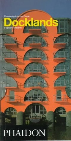 DOCKLANDS GUIDE, de Stephanie Williams | portada del libro