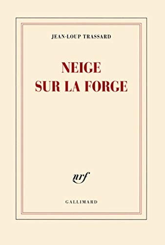 NEIGE SUR LA FORGE, de Jean-Loup Trassard | portada del libro