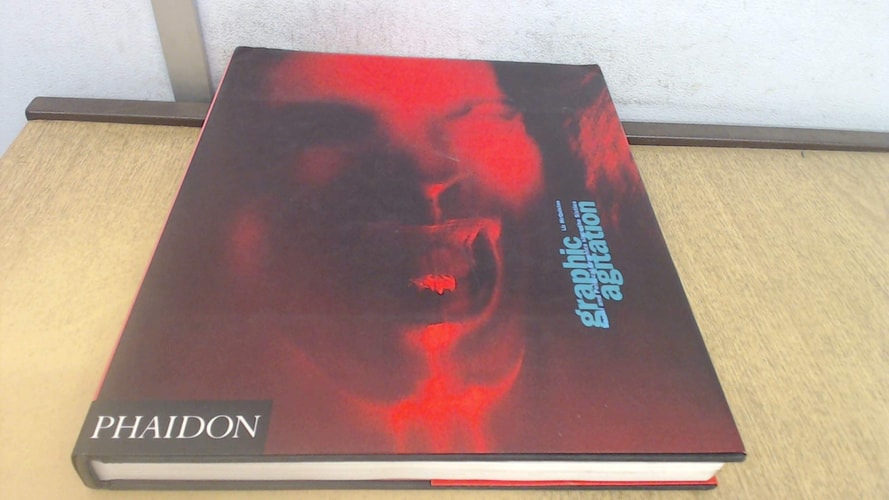 GRAPHIC AGITATION SOCIAL AND POLITICAL GRAPHICS SINCE, de McQuiston | portada del libro