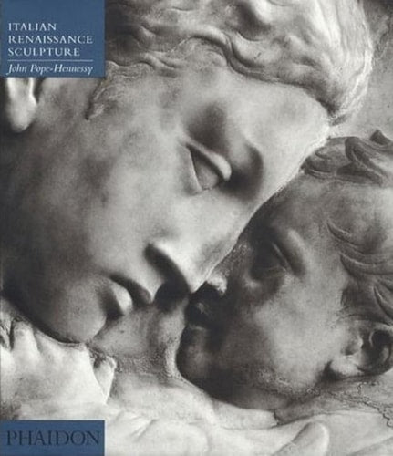 RENAISSANCE SCULPTURE TOME 2, de Pope-Hennessy | portada del libro