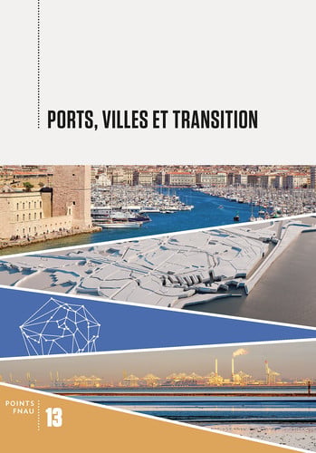 PORTS VILLES ET TRANSITIONS, de COLLECTIFS GALL | portada del libro