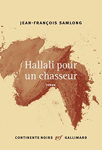 HALLALI POUR UN CHASSEUR, de Jean-François Samlong | portada del libro
