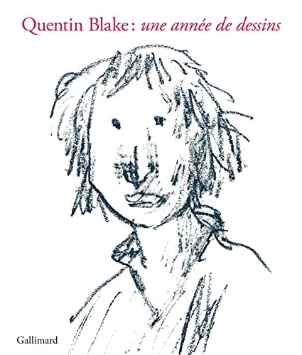QUENTIN BLAKE UNE ANNEE DE DESSINS, de Quentin Blake | portada del libro
