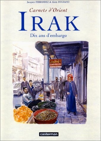 IRAK DIX ANS D'EMBARGO, de Jacques Ferrandez | portada del libro