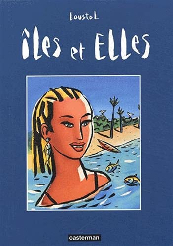 ILES ET ELLES (LIVRES IMAGES), de Loustal | portada del libro