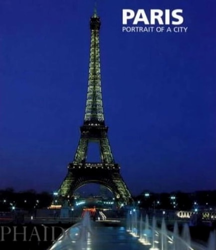 PARIS : PORTRAIT OF A CITY, de Weinreb | portada del libro