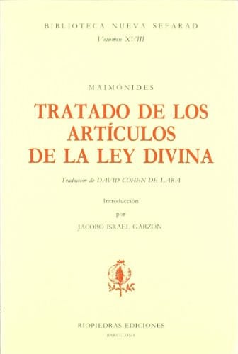 TRATADO DE LOS ARTICULOS DE LA LEY DIVINA, de MAIMONIDES (MOSE IBN MAYNON) | portada del libro