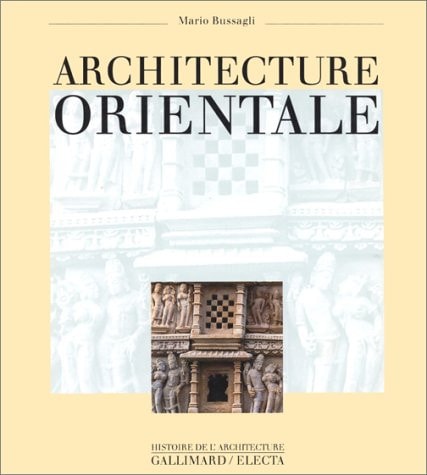 ARCHITECTURE ORIENTALE, de Mario Bussagli | portada del libro