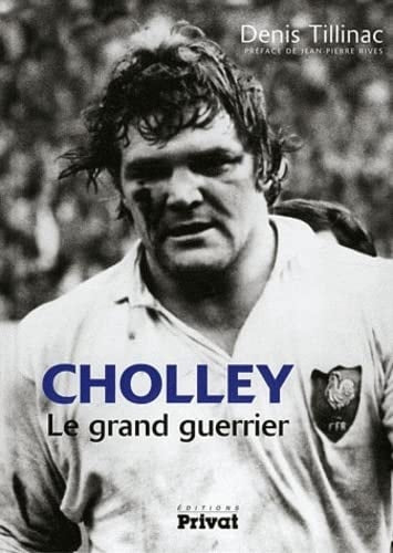 CHOLLEY LE GRAND GUERRIER, de Denis Tillinac | portada del libro