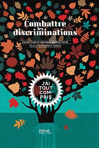 COMBATTRE LES DISCRIMINATIONS J'AI TOUT COMPRIS, de Carina Louart | portada del libro