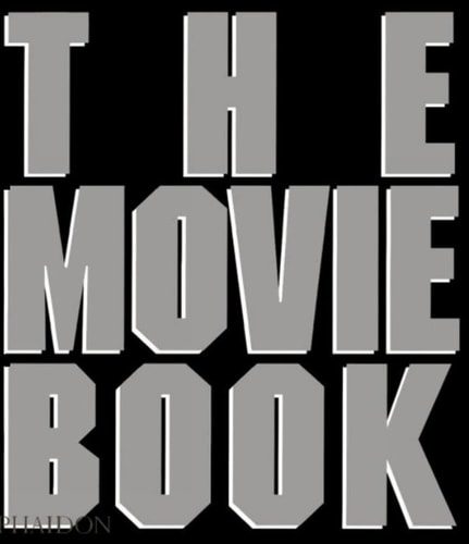 MOVIE BOOK, THE, de Editors of Phaidon Press | portada del libro
