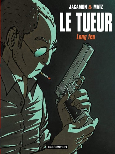 LE TUEUR T1 LONG FEU, de Luc Jacamon | portada del libro
