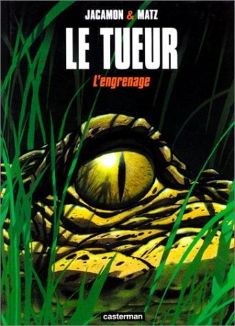 LE TUEUR T2 L'ENGRENAGE, de Luc Jacamon | portada del libro