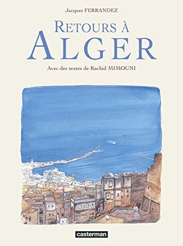 RETOURS A ALGER, de Jacques Ferrandez | portada del libro