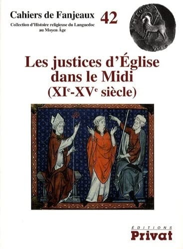 JUSTICES D'EGLISE DANS LE MIDI XIE-XVE SIECLES FANJEAUX N42, de Damien Carraz | portada del libro