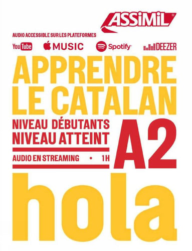 APPRENDRE LE CATALAN : NIVEAU DEBUTANT : NIVEAU ATTEINT A2, de  | portada del libro