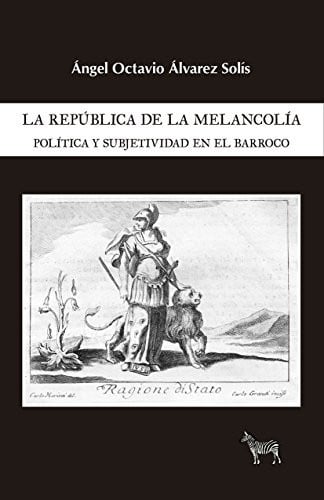 LA REPUBLICA DE LA MELANCOLIA, de ANGEL OCTAVIO ALVAREZ SOLIS | portada del libro