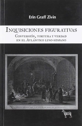 INQUISICIONES FIGURATIVAS, de ERIN GRAFF ZIVIN | portada del libro