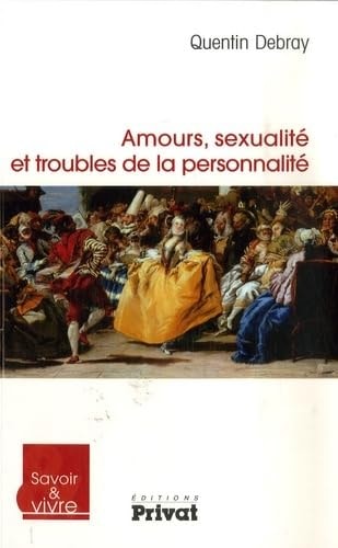 AMOURS SEXUALITE ET TROUBLES DE LA PERSONNALITE, de DEBRAY | portada del libro
