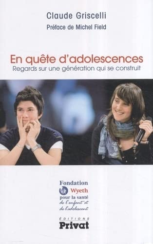 EN QUETE D'ADOLESCENCES, de Claude Griscelli | portada del libro
