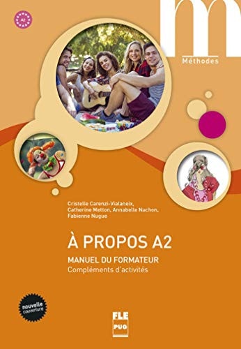 A PROPOS A2 GUAA PEDAGAGICA 2ªED, de Cristelle Carenzi-Vialaneix | portada del libro