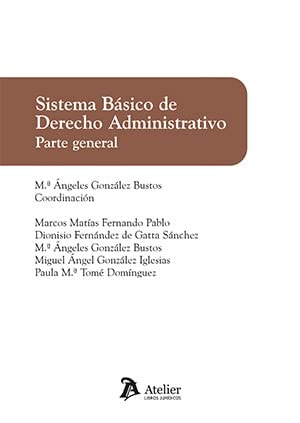 SISTEMA BASICO DE DERECHO ADMINISTRATIVO PARTE GENERAL, de GONZALEZ BUSTOS | portada del libro