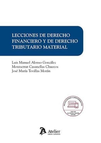 LECCIONES DE DERECHO FINANCIERO Y DE DERECHO TRIBUTARIO MAT, de ALONSO GONZALEZ | portada del libro