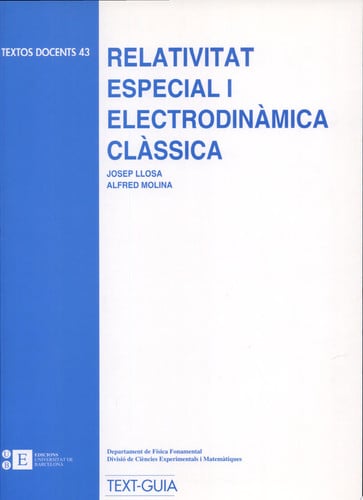 Relativitat especial i electrodinàmica clàssica, de Llosa Carrasco | portada del libro
