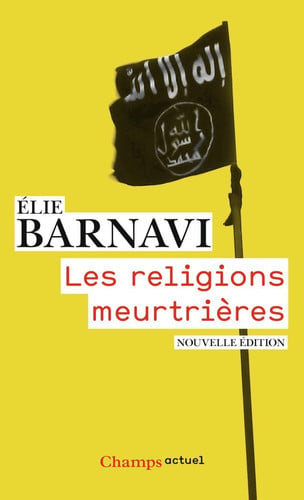 ES RELIGIONS MEURTRIERES, de ELIE BARNAVI | portada del libro