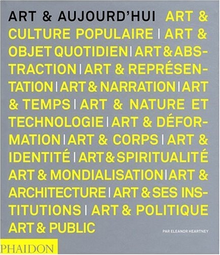 ART ET AUJOURD HUI, de Eleanor Heartney | portada del libro