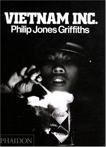 VIETNAM INC FR BR, de Philip Jones Griffiths | portada del libro