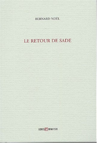 E RETOUR DE SADE, de Bernard Noël | portada del libro