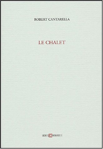 E CHALET, de Robert Cantarella | portada del libro