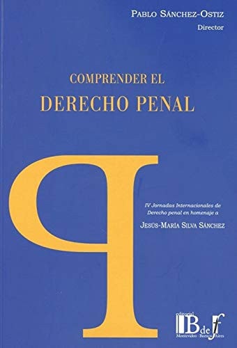 COMPRENDER EL DERECHO PENAL, de PABLO SANCHEZ OSTIZ | portada del libro