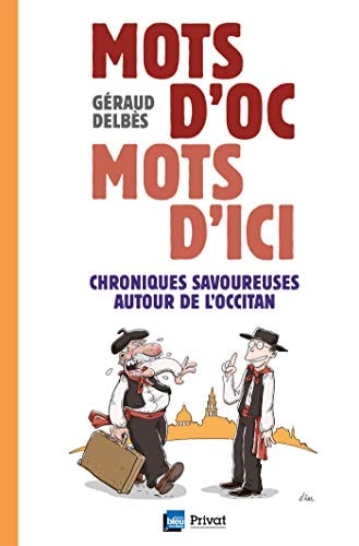 MOTS D'OC MOTS D'ICI, de Géraud Delbès | portada del libro