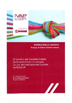 EL DESAFIO DEL FORTALECIMIENTO DE LA AUTONOMIA MUNICIPAL: LA, de ATELA URIARTE | portada del libro