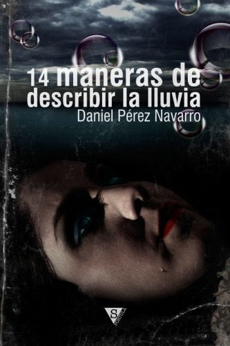 14 maneras de describir la lluvia, de PEREZ NAVARRO | portada del libro